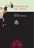 Semiotiche del testo. Metodi a confronto