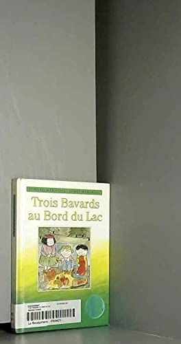Trois bavards au bord du lac 288445263X Book Cover