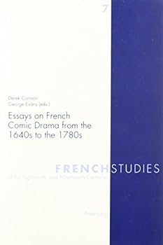 Paperback Essays on French Comic Drama from the 1640s to the 1780s Book