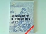  Die Banknoten des Deutschen Reiches ab 1871 : 1987.