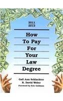How to Pay for Your Law Degree 2004-2006 1588412083 Book Cover
