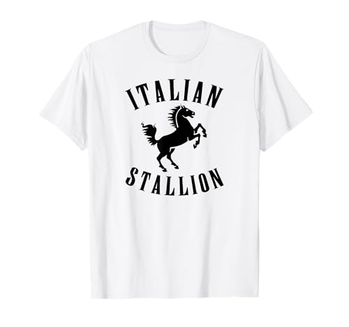ITALIAN STALLION T-Shirt