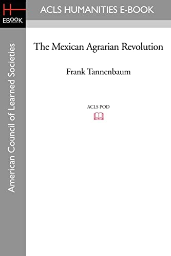 The Mexican Agrarian Revolution