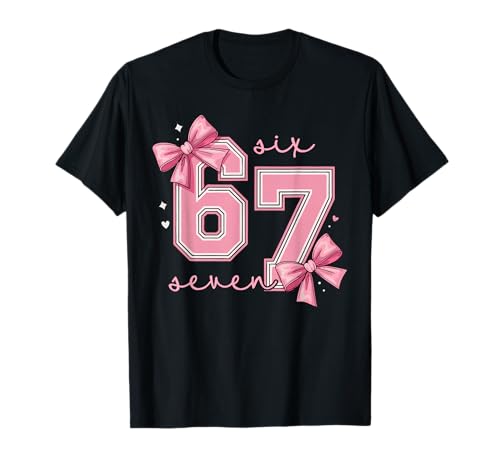 67 Meme Six Seven Cute Pink Coquette Bow Funny Women Youth T-Shirt