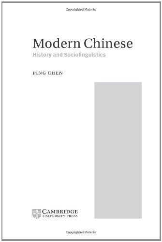 Modern Chinese: History and Sociolinguistics