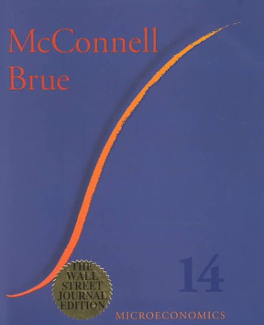 Microeconomics: Principles, Problems, and Policies: McConnell, Campbell R., Brue, Stanley L ...