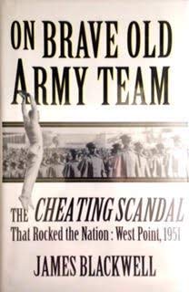 ON BRAVE OLD ARMY TEAM: THE CHEATING SCANDAL THAT ROCKED By James Blackwell