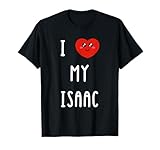 I Love My Isaac Name Funny Birthday