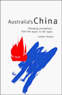 Australia's China: Changing Perceptions from the 1930s to the 1990s