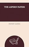 The Aspern Papers (English Edition)