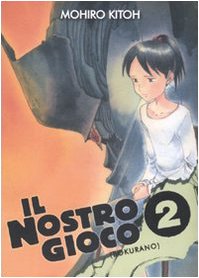 Télécharger Il nostro gioco (Bokurano) (Vol. 2) livre En ligne