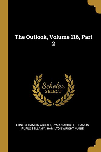 The Outlook, Volume 116, Part 2