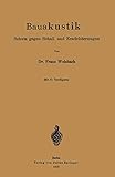  Bauakustik: Schutz gegen Schall und Erschütterungen