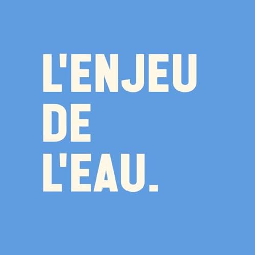 L'ENJEU DE L'EAU. Titelbild
