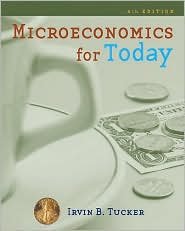 Microeconomics for Today 6th (sixth) edition Text Only: Irvin B. Tucker ...