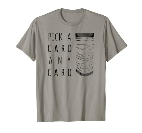 Funny Magician T-Shirt, Pick A Card Trick Illusionist Tee
