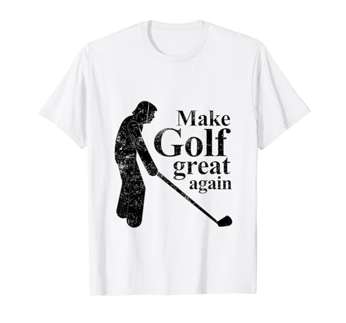 Make Golf Great Again Trump T-Shirt