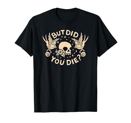 Image of But Did You Die Retro Skull Tattoo Gym Funny Workout T-Shirt, Men, Black, XX-Large