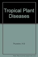 Tropical Plant Diseases 0890541965 Book Cover
