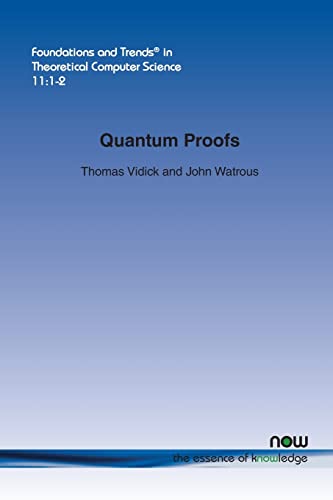 Quantum Proofs (Foundations and Trends in Theoretical Computer Science)