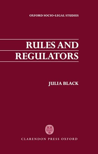 Rules and Regulators (Oxford Socio-Legal Studies)