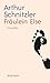Fräulein Else: Novelle (Arthur Schnitzler. Kommentierte Studienausgabe)
