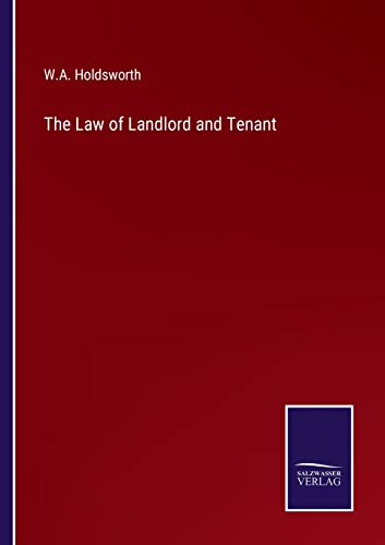 The Law of Landlord and Tenant