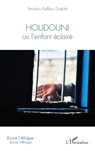 Houdouni ou l'enfant éclairé (Écrire l'Afrique) (French Edition)