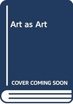 Art as Art: The Selected Writings of Ad Reinhardt