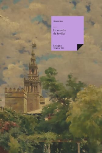 La estrella de Sevilla (Teatro) (Spanish Edition)