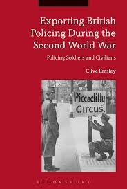 Buy Exporting British Policing During the Second World War Policing Soldiers and Civilians — BookShops.in