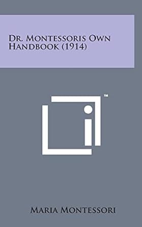 Dr. Montessoris Own Handbook (1914) : Montessori, Maria: Amazon.co.za