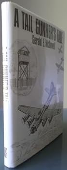 Hardcover A Tail Gunner's Tale Book