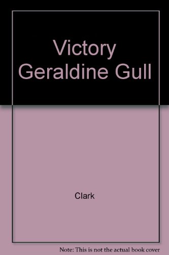 Victory Geraldine Gull 0771021496 Book Cover