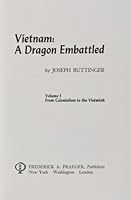 Vietnam: A Dragon Embattled (Two Volumes) 9999238017 Book Cover