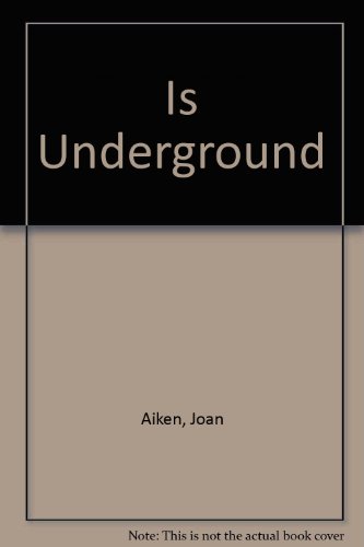 Is Underground 0785762299 Book Cover