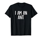 I Am A Ant Halloween I'm Simple Costume Lazy T-Shirt
