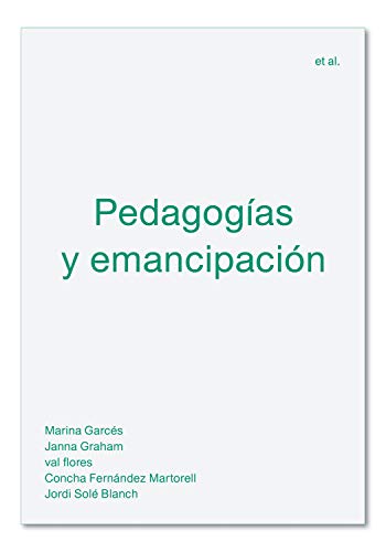 Pedagogías y emancipación (et al. nº 6)