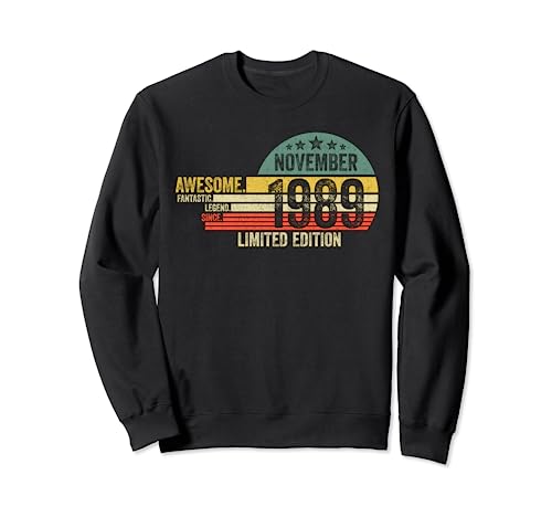 Regalo De Cumpleaños, Impresionante Desde Noviembre 1989 Sudadera