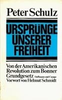 Ursprünge unserer Freiheit: Von der Amerikanischen Revolution zum Bonner Grundgesetz 3455083307 Book Cover