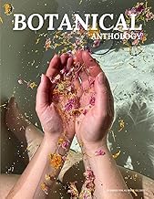 Why You Should Read Audible Title Botanical Anthology: Summer Vol 4 | Issue 13 | 2025 (Botanical Anthology: Seasonal, Plant Centered Quarterly Magazine) Complete Guide Curated Content Best Seller