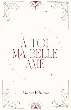 Paperback À TOI, MA BELLE ÂME (French Edition) [French] Book