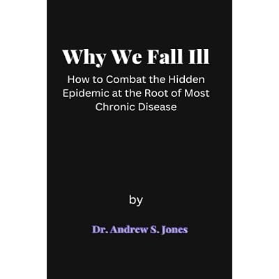 Why We Fall Ill