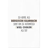 JUNIWORDS Poster, Ich komme aus Bergisch Gladbach, somit 