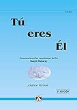 TÚ ERES ÉL: Comentario a las enseñanzas de Sri Ranjit Maharaj (Spanish Edition)