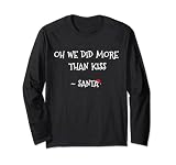 Père Noël coquin, sexy – Oh We Did More Than Kiss Manche Longue