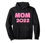 Mama 2022 Schwangerschaft verkünden Pullover Hoodie