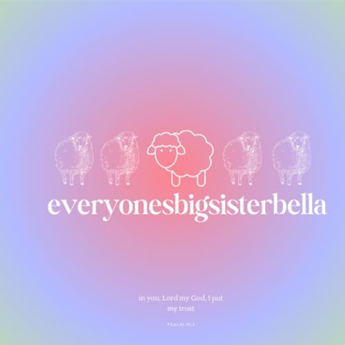 Couverture de everyonesbigsisterbella