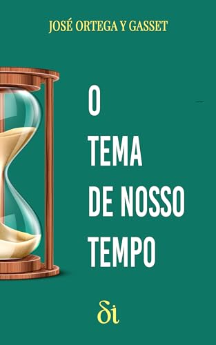 O Tema de Nosso Tempo