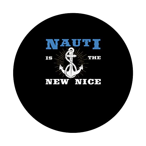 Funny Nauti Is The New Nice Nautical Life For A Nauti Sailor PopSockets Swappable PopGrip, Black - Image 3
